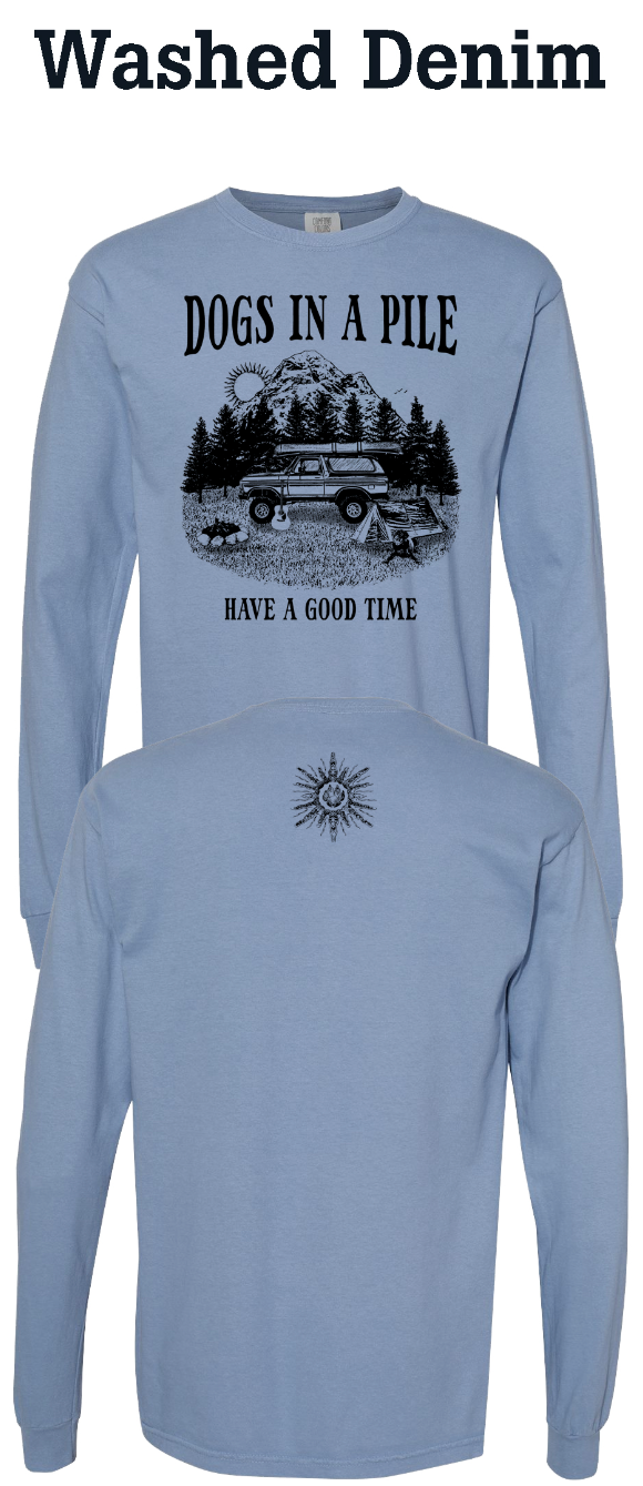 Have A Long Time Long Sleeve T-Shirt
